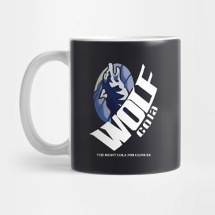 Wolf Cola The Right Cola For Closure Mug